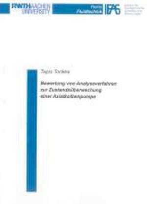 Bewertung von Analyseverfahren zur Zustandsüberwachung einer Axialkolbenpumpe de Tapio Torikka