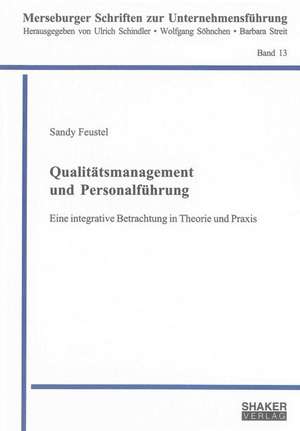 Qualitätsmanagement und Personalführung de Sandy Feustel