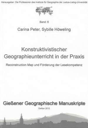 Konstruktivistischer Geographieunterricht in der Praxis de Carina Peter