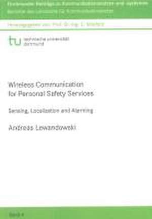 Wireless Communication for Personal Safety Services de Andreas Lewandowski