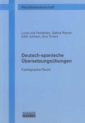 Deutsch-spanische Übersetzungsübungen de Lucía Uría Fernández