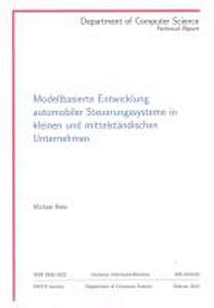 Modellbasierte Entwicklung automobiler Steuerungssysteme in kleinen und mittelständischen Unternehmen de Michael Reke