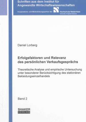 Erfolgsfaktoren und Relevanz des persönlichen Verkaufsgesprächs de Daniel Lorberg