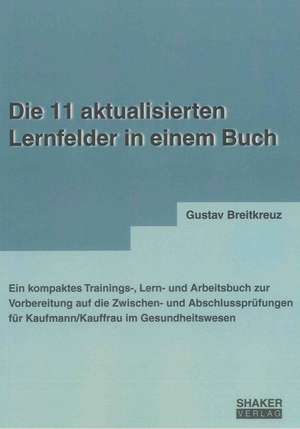 Die 11 aktualisierten Lernfelder in einem Buch de Gustav Breitkreuz