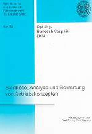 Synthese, Analyse und Bewertung von Antriebskonzepten de Bartosch Czapnik