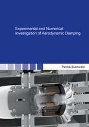 Experimental and Numerical Investigation of Aerodynamic Damping de Patrick Buchwald