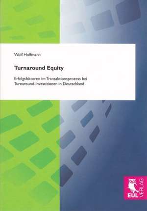 Turnaround Equity de Wolf Hoffmann