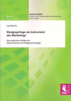 Designsprünge als Instrument des Marketings de Lisa Eckardt