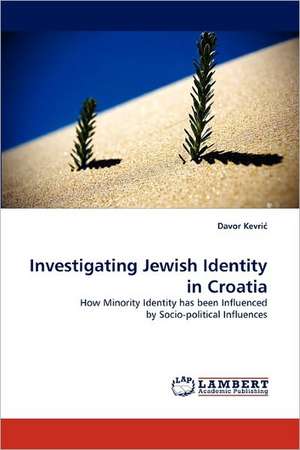 Investigating Jewish Identity in Croatia de Davor Kevrić