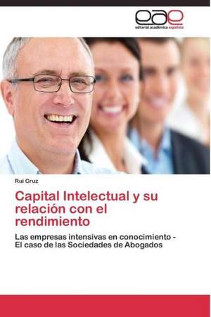 Capital Intelectual y su relación con el rendimiento de Rui Cruz