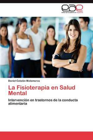 La Fisioterapia En Salud Mental