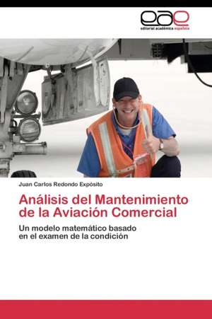 Análisis del Mantenimiento de la Aviación Comercial de Juan Carlos Redondo Expósito