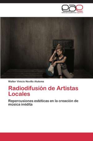 Radiodifusion de Artistas Locales de Walter Vinicio Novillo Alulema