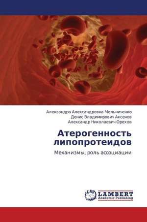 Aterogennost' lipoproteidov de Mel'nichenko Aleksandra Aleksandrovna