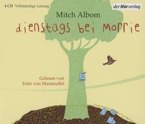 Dienstags bei Morrie de Mitch Albom