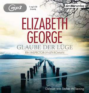 Glaube der Lüge de Elizabeth George