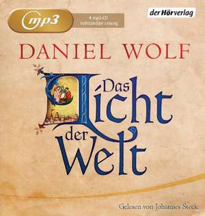 Das Licht der Welt de Daniel Wolf