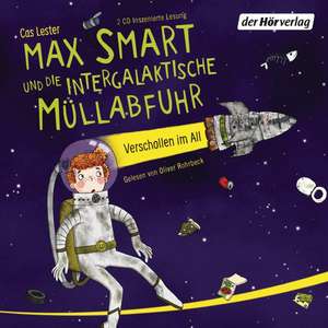 Max Smart und die intergalaktische Müllabfuhr de Cas Lester