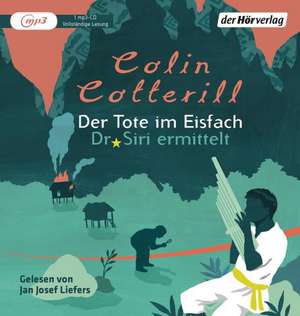 Der Tote im Eisfach de Colin Cotterill