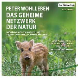 Das geheime Netzwerk der Natur de Peter Wohlleben