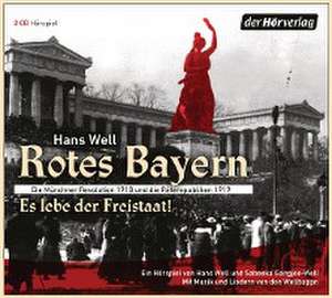 Rotes Bayern - Es lebe der Freistaat de Hans Well