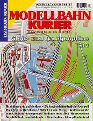 Modellbahn-Kurier 47 Gleis- und Anlagenpläne 02