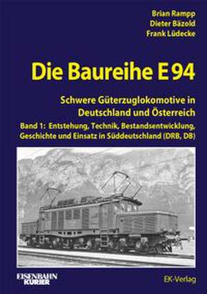 Die Baureihe E 94 - Band 1 de BR Redaktionsbüro