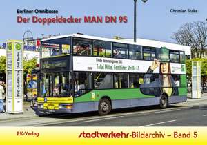 Stadtverkehr-Bildarchiv 05. Der Doppeldecker MAN DN 95 de Christian Stake