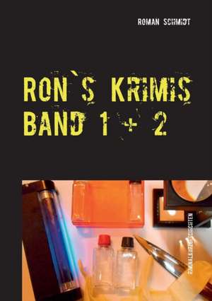 Ron's Krimis Band 1 + 2 de Roman Schmidt