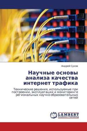 Nauchnye osnovy analiza kachestva internet trafika de Sukhov Andrey