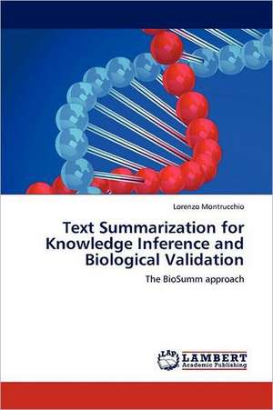 Text Summarization for Knowledge Inference and Biological Validation de Lorenzo Montrucchio