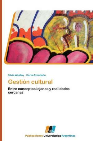 Gestión cultural de Silvia Aballay