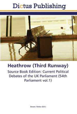 Heathrow (Third Runway) de Steven Parker