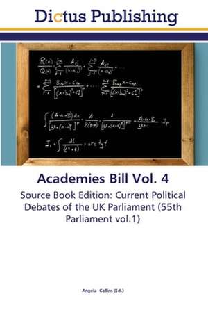 Academies Bill Vol. 4 de Angela Collins