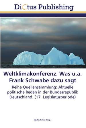 Weltklimakonferenz. Was u.a. Frank Schwabe dazu sagt de Martin Keller