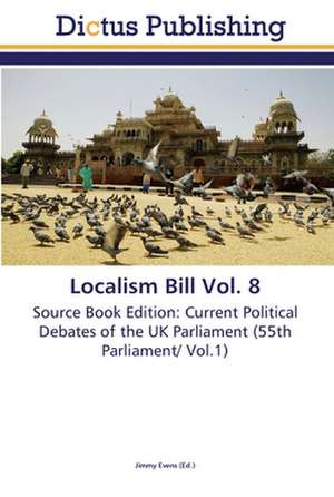 Localism Bill Vol. 8 de Jimmy Evens