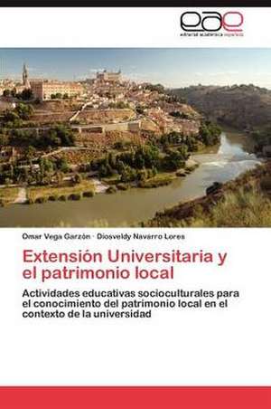 Extension Universitaria y El Patrimonio Local