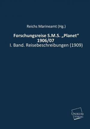 Forschungsreise S.M.S. ¿Planet¿ 1906/07