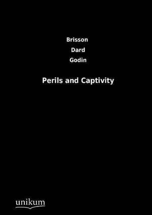 De Brisson, P: Perils and Captivity