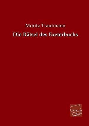 Trautmann, M: Rätsel des Exeterbuchs