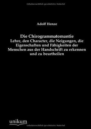 Die Chirogrammatomantie de Adolf Henze