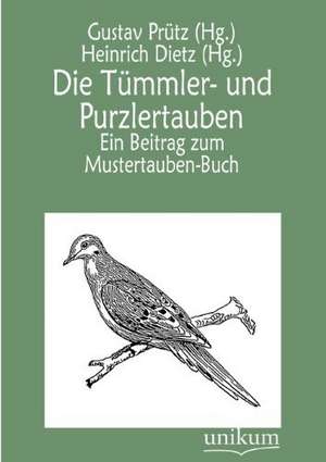 Die Tümmler- und Purzlertauben de Gustav Prütz