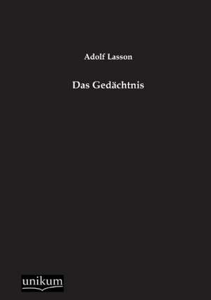 Das Gedächtnis de Adolf Lasson