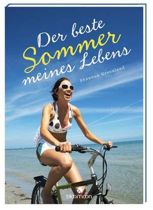 Der beste Sommer meines Lebens de Shannon Greenland