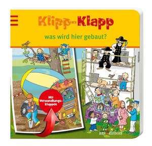 Klipp-Klapp was wird hier gebaut?