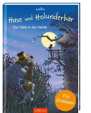 Hase und Holunderbär - Der Dieb in der Heide de Walko