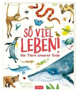 So viel Leben! de Nicola Davies