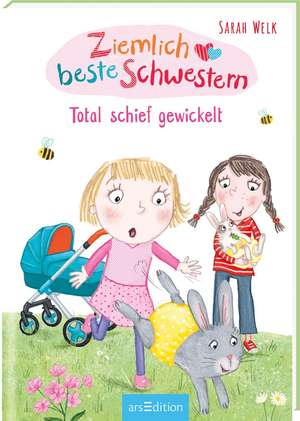 Ziemlich beste Schwestern - Total schief gewickelt (Ziemlich beste Schwestern 5) de Sarah Welk