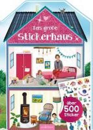 Das große Stickerhaus de Maja Wagner