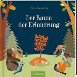 Der Baum der Erinnerung (kleine Geschenkausgabe) de Britta Teckentrup